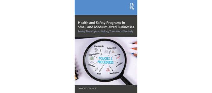 Health and Safety Programs in Small and Medium-Sized Businesses: Setting Them Up and Making Them Work Effectively