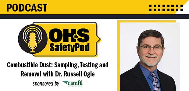 Combustible Dust: Sampling, Testing and Removal with Dr. Russell Ogle