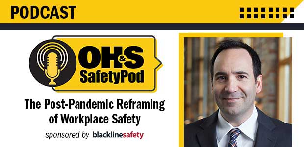 The Post-Pandemic Reframing of Workplace Safety