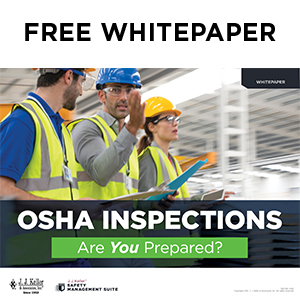 OSHA Inspections: Are You Prepared?