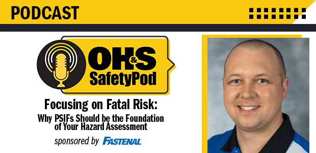 Focusing on Fatal Risk:  Why PSIFs Should be the Foundation  of Your Hazard Assessment