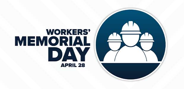 Organizations To Host Events for Workers’ Memorial Day