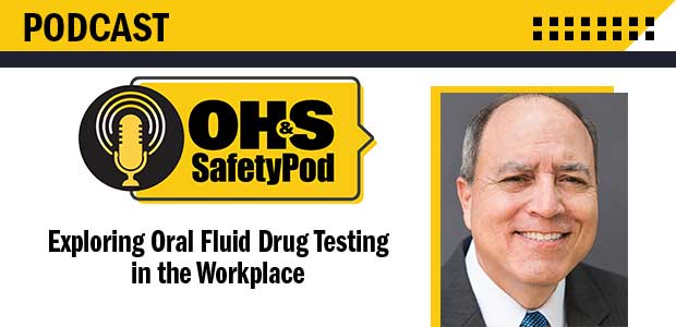 Exploring Oral Fluid Drug Testing in the Workplace